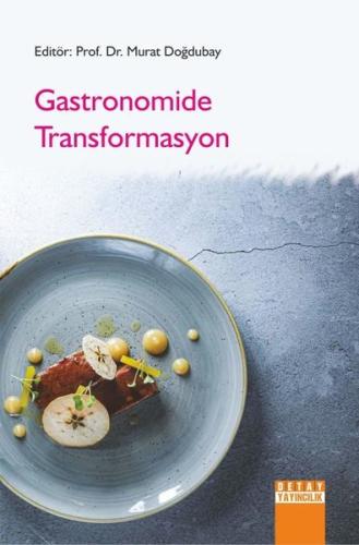 Gastronomide Transformasyon | Kitap Ambarı