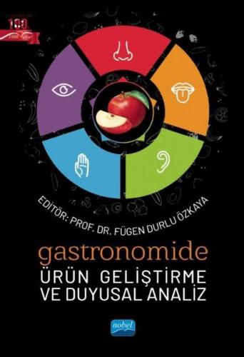 Gastronomide Ürün Geliştirme ve Duyusal Analiz | Kitap Ambarı