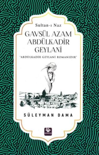 Gavsül Azam Abdülkadir Geylani