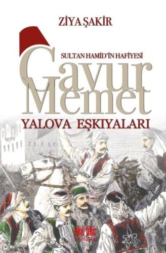 Gavur Mehmet Yalova Eşkıyaları