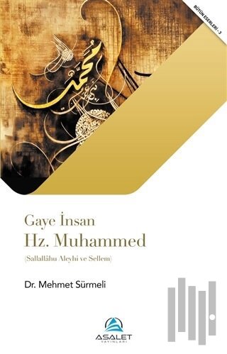 Gaye İnsan Hz. Muhammed | Kitap Ambarı