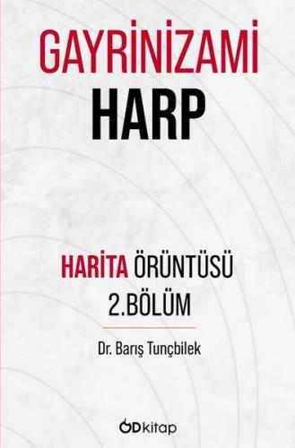 Gayrinizami Harp - Örüntü Haritası 2. Bölüm
