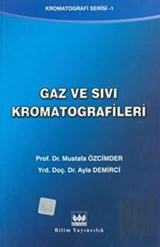 Gaz Ve Sıvı Kromatografileri
