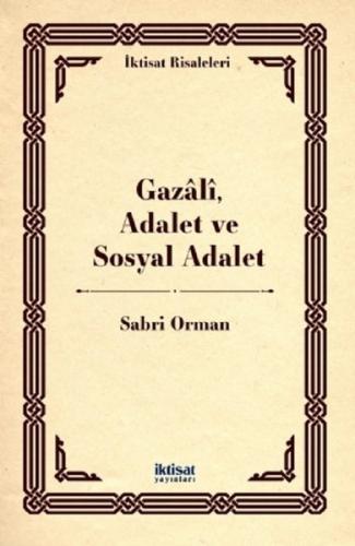 Gazali Adalet ve Sosyal Adalet | Kitap Ambarı