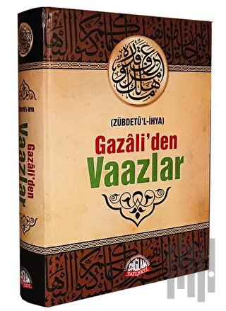 Gazali'den Vaazlar (Zübdetü’l-İhya) (Ciltli)