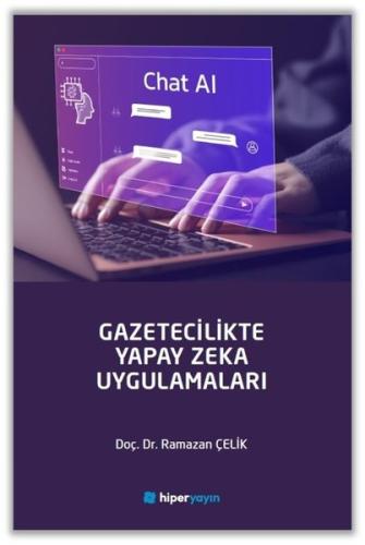 Gazetecilikte Yapay Zeka Uygulamaları