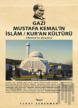 Gazi Mustafa Kemal’in İslam / Kur’an Kültürü | Kitap Ambarı