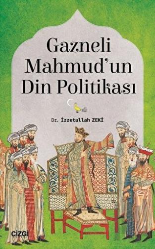 Gazneli Mahmud'un Din Politikası | Kitap Ambarı