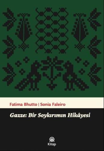 Gazze: Bir Soykırımın Hikayesi