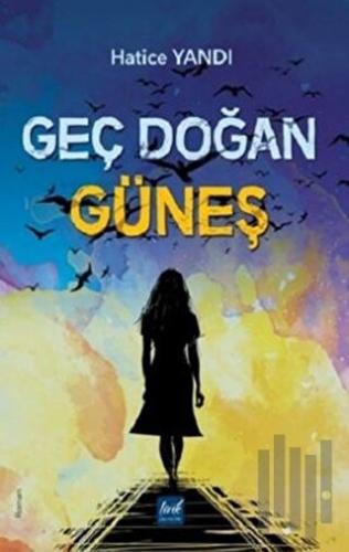 Geç Doğan Güneş