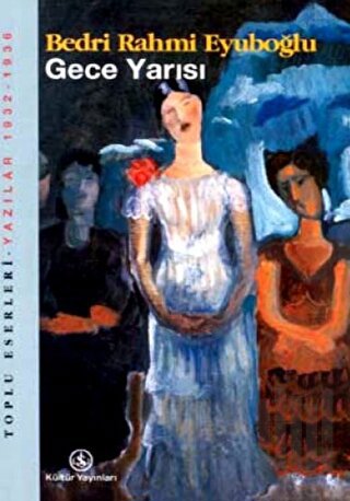 Gece Yarısı Yazılar (1932 - 1936) | Kitap Ambarı