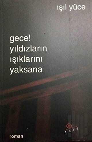 Gece Yıldızlarının Işıklarını Yaksana