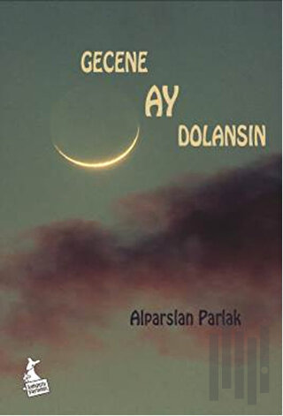 Gecene Ay Dolansın
