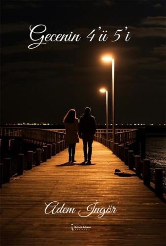 Gecenin 4'ü 5'i