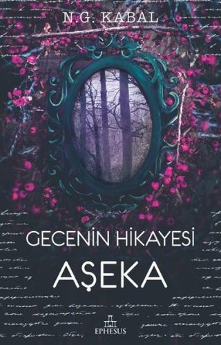 Gecenin Hikayesi - Aşeka | Kitap Ambarı