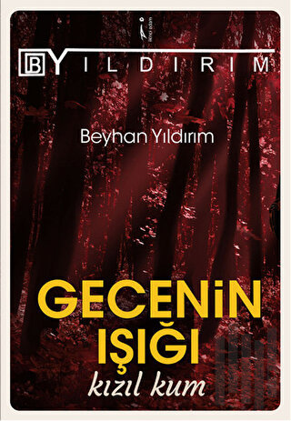 Gecenin Işığı Kızıl Kum