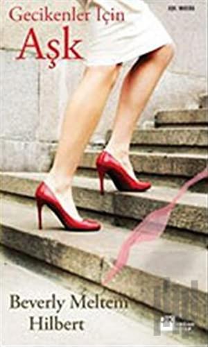 Gecikenler İçin Aşk