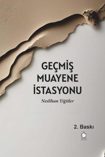 Geçmiş Muayene İstasyonu | Kitap Ambarı