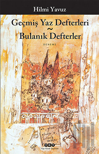 Geçmiş Yaz Defterleri - Bulanık Defterler