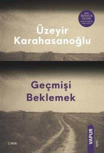Geçmişi Beklemek | Kitap Ambarı