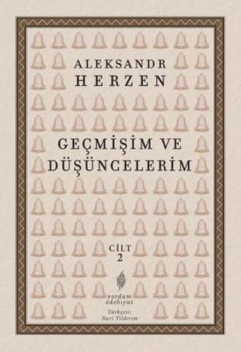 Geçmişim ve Düşüncelerim Cilt 2