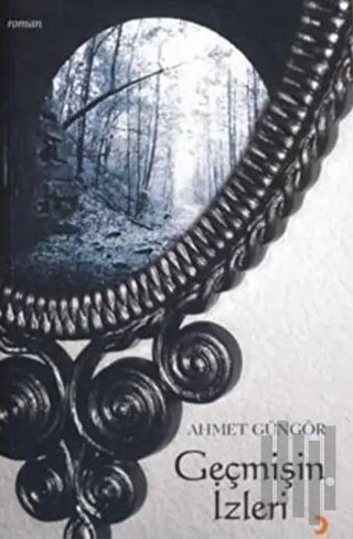 Geçmişin İzleri