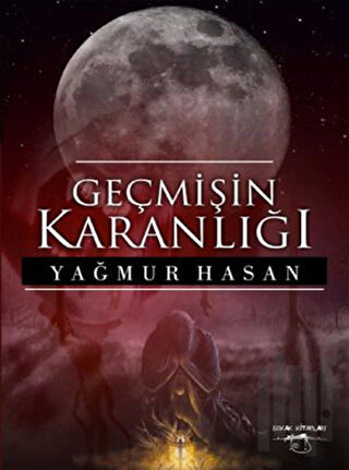 Geçmişin Karanlığı