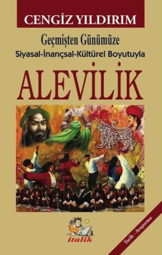 Geçmişten Günümüze Siyasal - İnançsal - Kültürel Boyutuyla Alevilik | 
