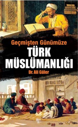 Geçmişten Günümüze Türk Müslümanlığı | Kitap Ambarı