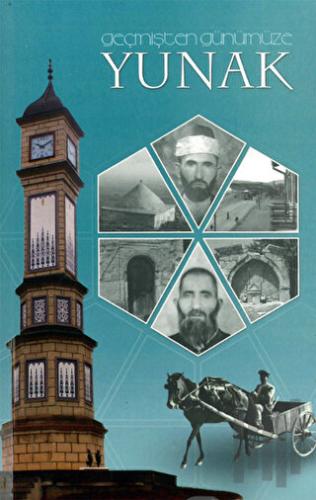 Geçmişten Günümüze Yunak | Kitap Ambarı