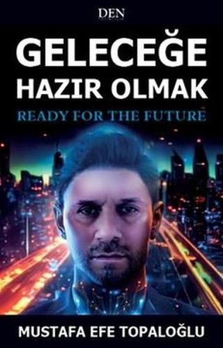 Geleceğe Hazır Olmak | Kitap Ambarı