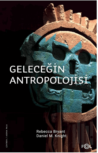 Geleceğin Antropolojisi – Felsefi Bir Soruşturma | Kitap Ambarı