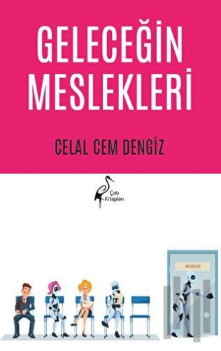 Geleceğin Meslekleri