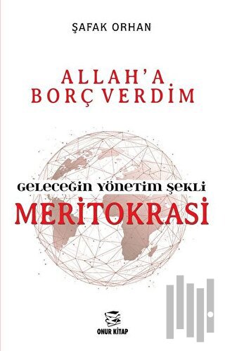 Geleceğin Yönetim Şekli Meritokrasi