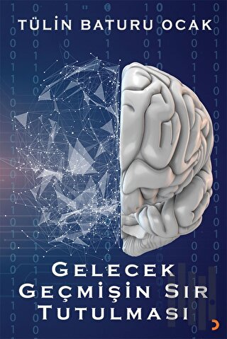 Gelecek Geçmişin Sır Tutulması