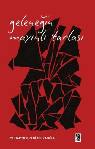 Geleneğin Mayınlı Tarlası