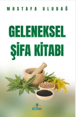 Geleneksel Şifa Kitabı | Kitap Ambarı