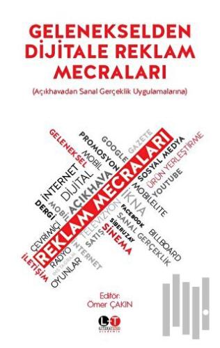 Gelenekselden Dijitale Reklam Mecraları