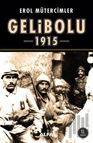 Gelibolu 1915 | Kitap Ambarı