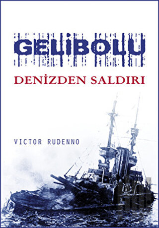 Gelibolu, Denizden Saldırı | Kitap Ambarı