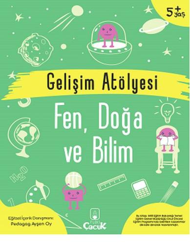 Gelişim Atölyesi Fen, Doğa Ve Bilim | Kitap Ambarı