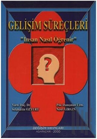 Gelişim Süreçleri