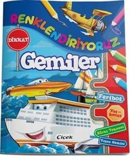 Gemiler - Renklendiriyoruz