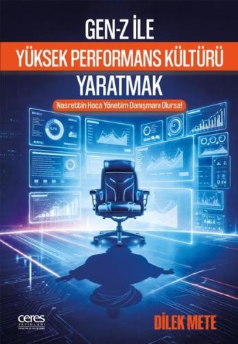 Gen-Z İle Yüksek Performans Kültürü Yaratmak | Kitap Ambarı
