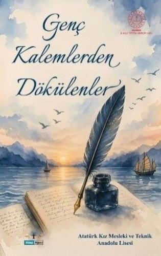 Genç Kalemlerden Dökülenler | Kitap Ambarı