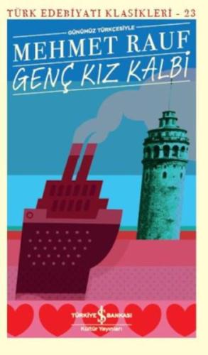 Genç Kız Kalbi-Günümüz Türkçesiyle-Türk Edebiyatı Klasikleri 23