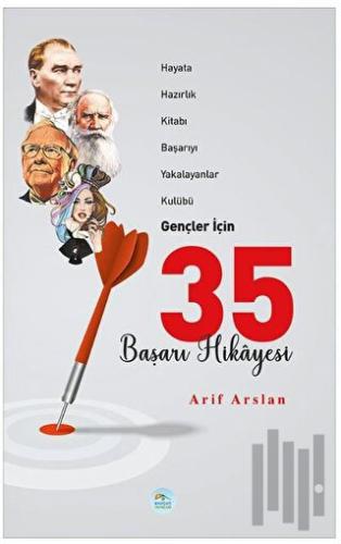 Gençler İçin 35 Başarı Hikayesi