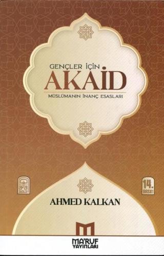 Gençler İçin Akaid (Müslümanın İnanç Esasları) | Kitap Ambarı