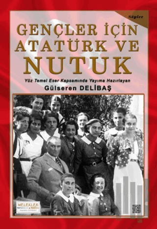 Gençler İçin Atatürk ve Nutuk