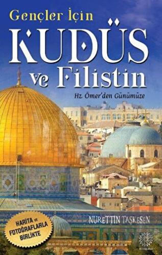 Gençler İçin Kudüs Ve Filistin Hz. Ömer'den Günümüze- | Kitap Ambarı